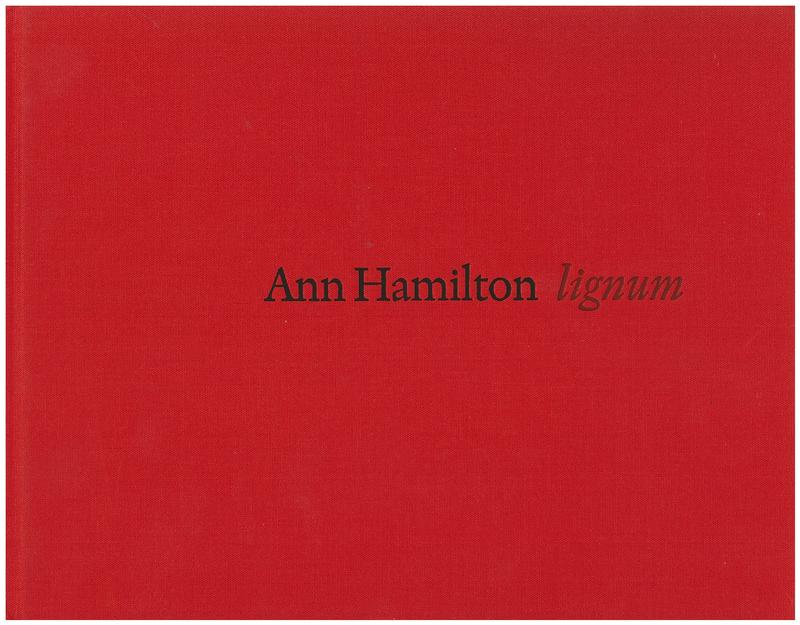 Ann Hamilton : lignum cover