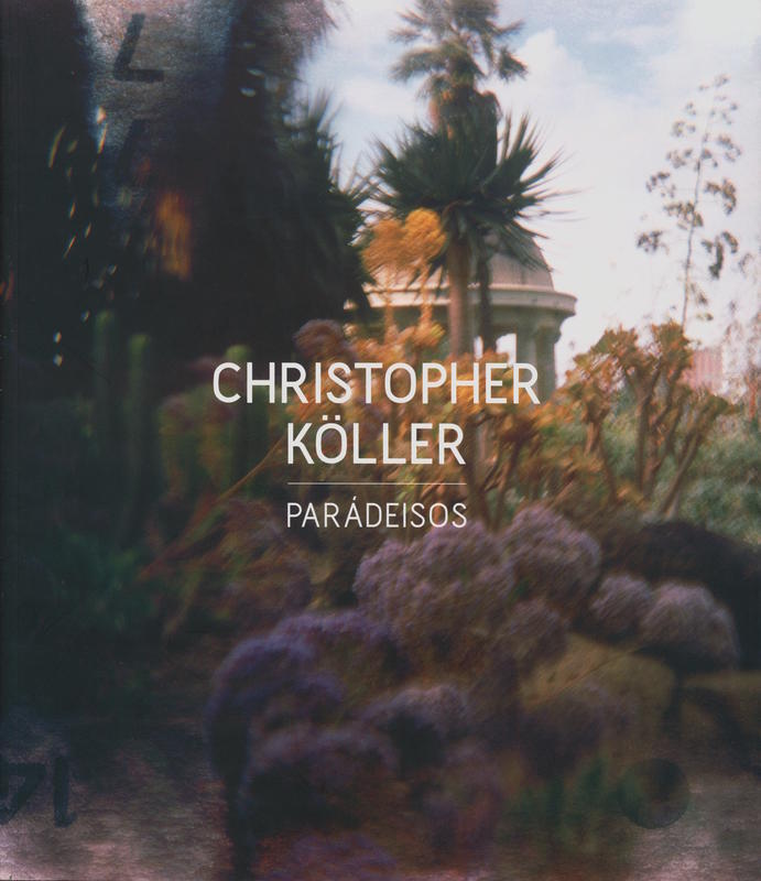 Christopher Koller : paradeisos cover