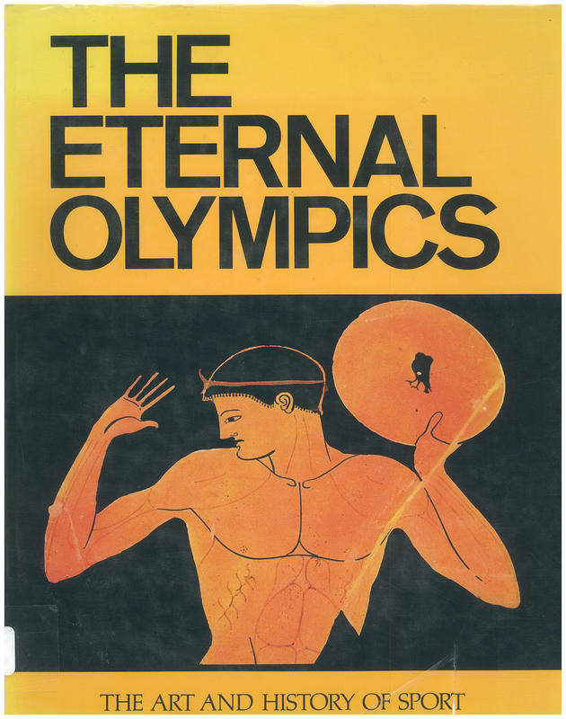 The eternal Olympics : the art and history of sport cover