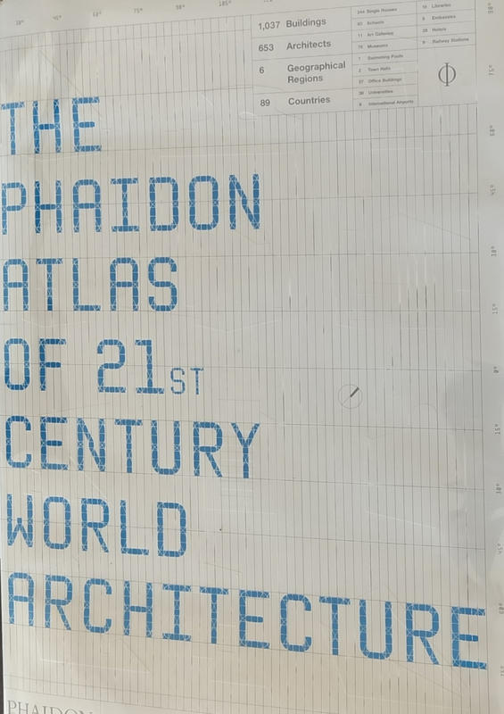 The Phaidon atlas of 21st Century world architecture cover