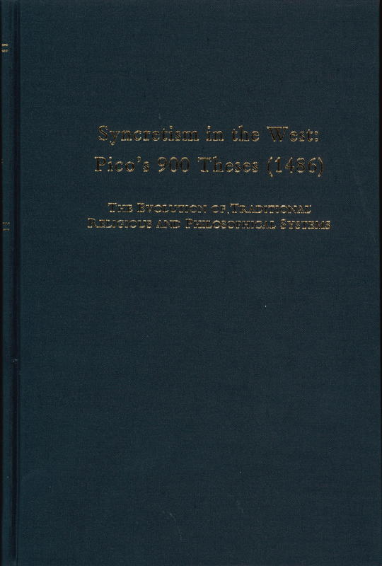 Syncretism in the West: Pico's 900 theses (1486) : the evolution of traditional religious and philosophical systems cover
