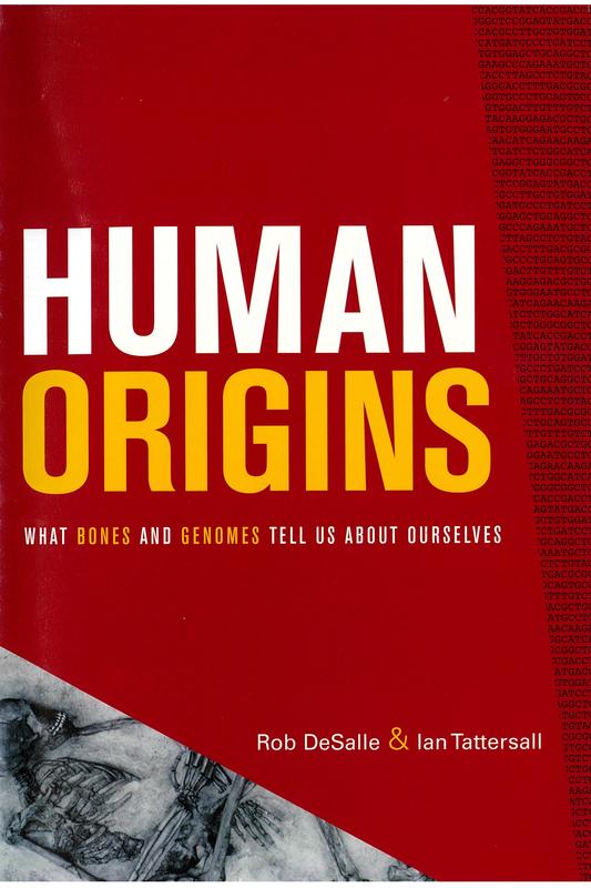 Human origins : what bones and genomes tell us about ourselves cover