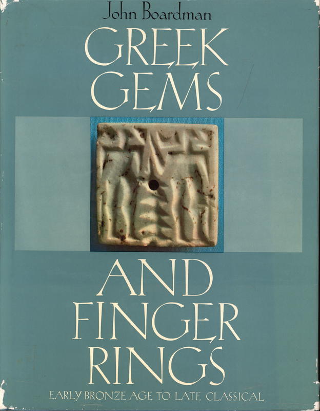 Greek gems and finger rings : early Bronze Age to Late Classical cover