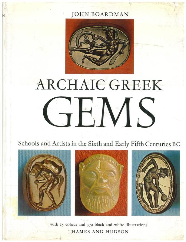 Archaic Greek gems : schools and artists in the sixth and early fifth centuries BC cover