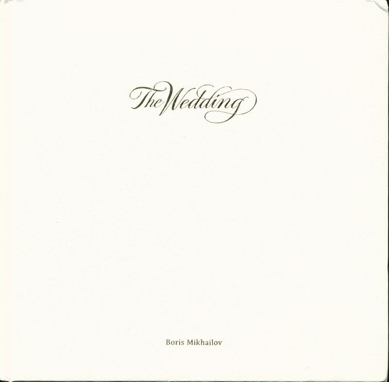 The wedding /Boris Mikhailov cover