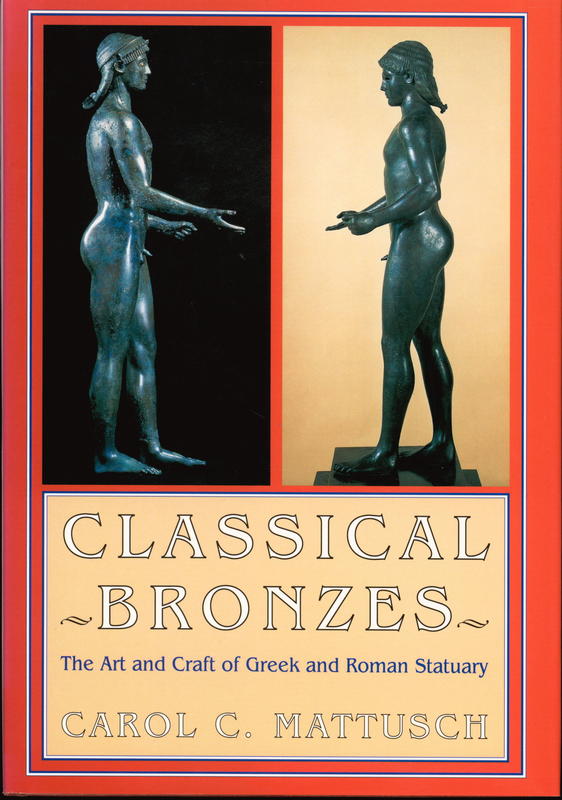 Classical bronzes : the art and craft of Greek and Roman statuary cover