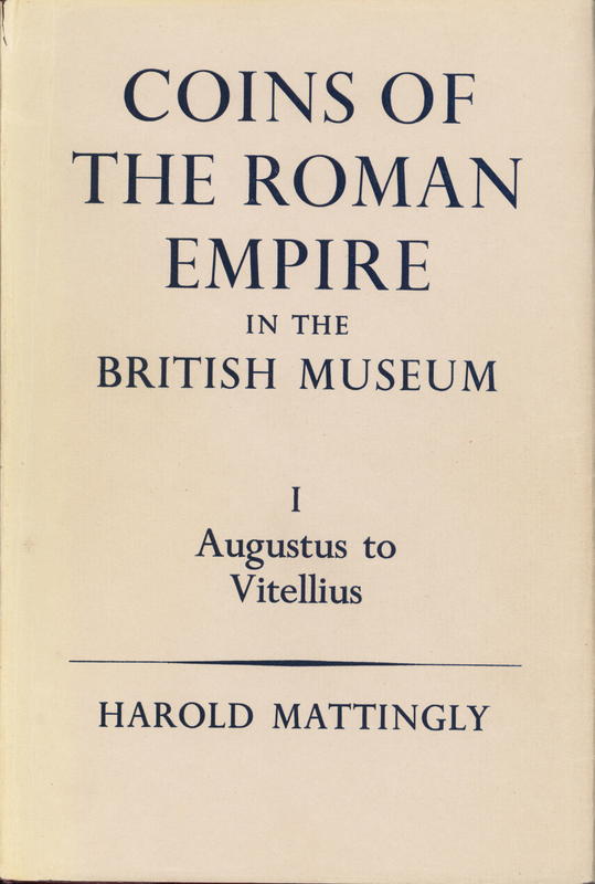 Coins of the Roman Empire in the British Museum : volume I Augustus to Vitellius cover