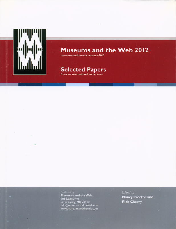 Museums and the Web 2012 : selected papers from an international conference cover