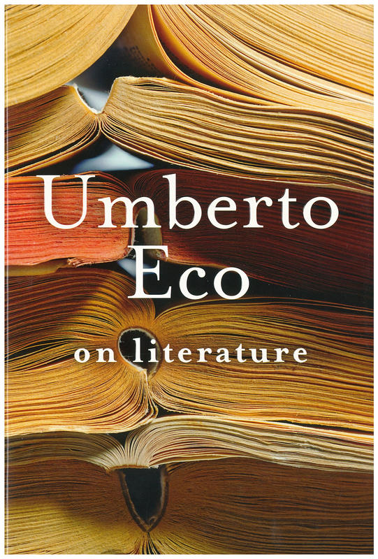 On literature / Umberto Eco ; translated from the Italian by Martin McLaughlin cover