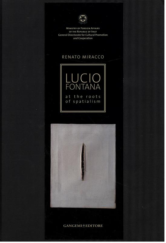 Lucio Fontana : at the roots of spatialism cover
