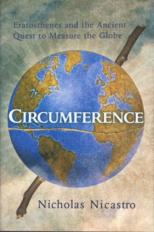 Circumference : Eratosthenes and the ancient quest to measure the globe cover