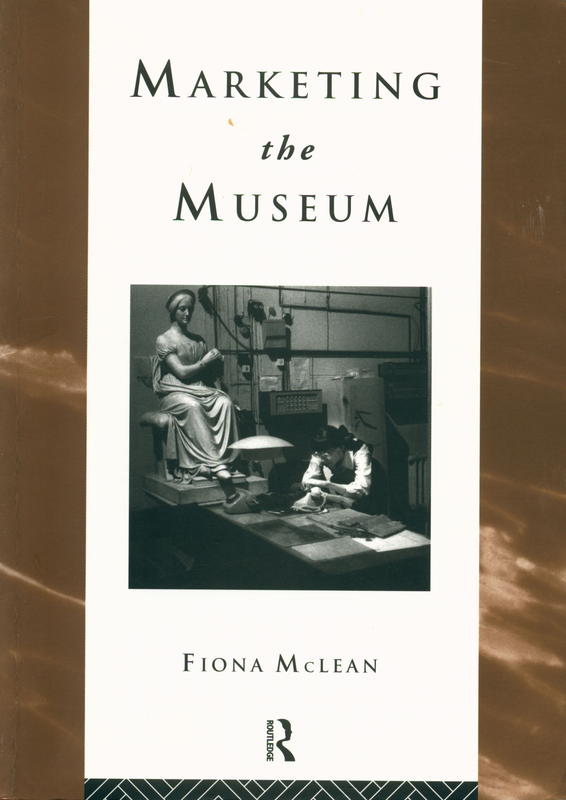 Marketing the museum / Fiona McLean cover