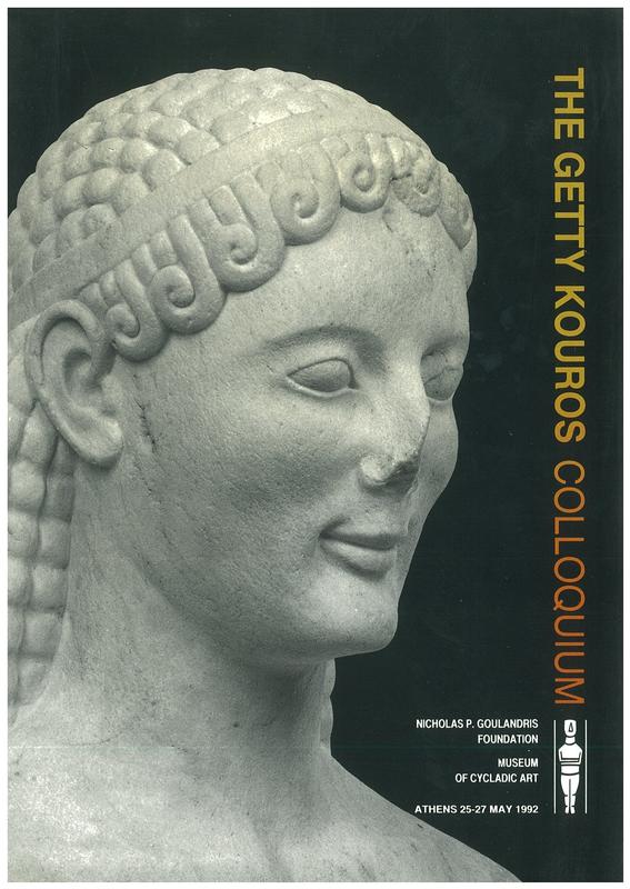 The Getty kouros colloquium / the J. Paul Getty Museum,  Nicholas P. Goulandris Foundation, Museum of Cycladic Art cover