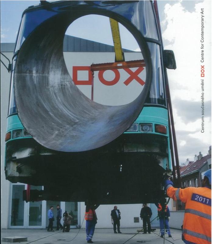 DOX : Centre for Contemporary Art : annual catalogue = Centrum současného umeni : výroční katalog 2011 / [Leoš Válka ; edited by Linda Skotáková ; translated by Ashley Davies] cover
