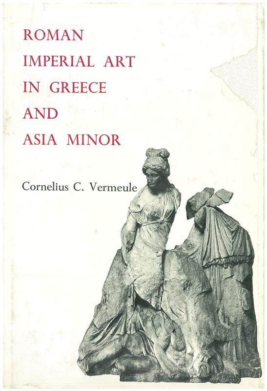 Roman Imperial art in Greece and Asia Minor / Cornelius C. Vermeule cover
