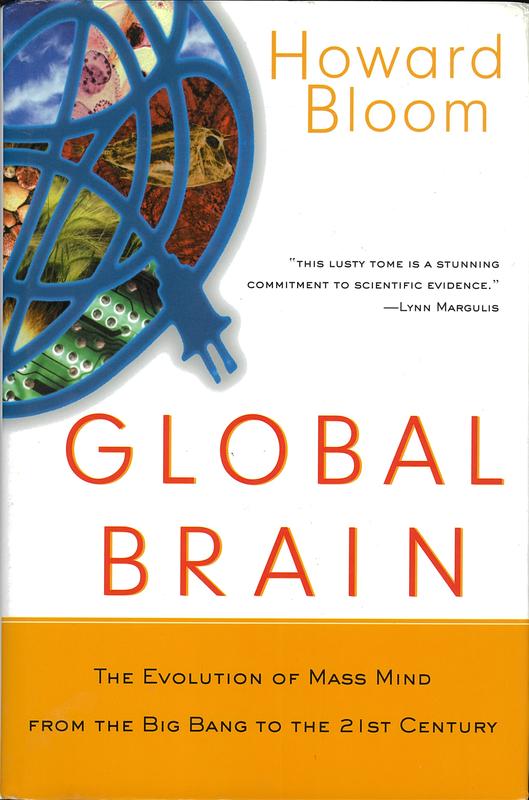 Global brain : the evolution of mass mind from the Big Bang to the 21st Century cover