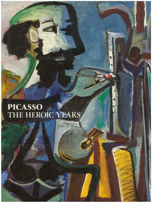Picasso : the heroic years / Klaus Gallwitz cover
