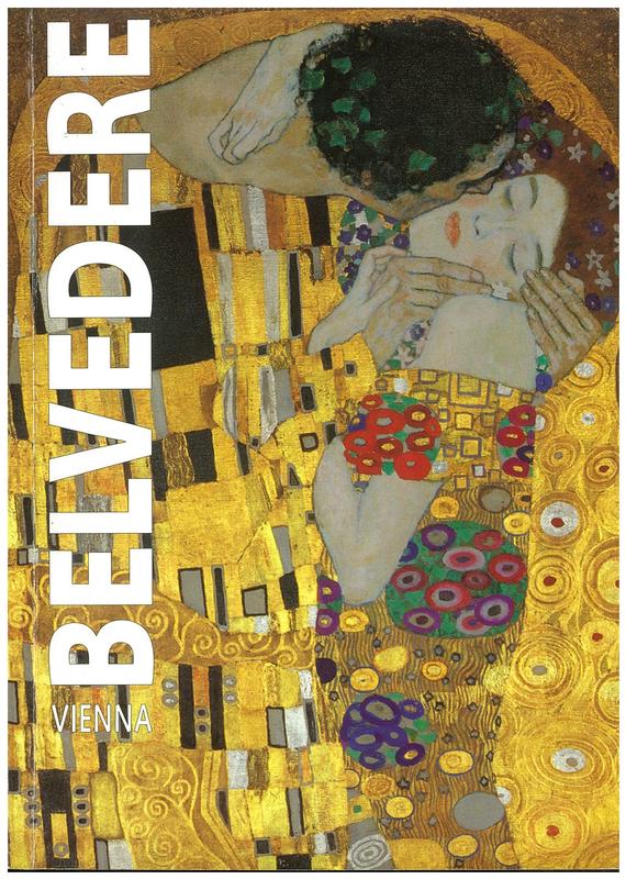 Belvedere : Osterreichische Galerie Belvedere, Vienna : the palaces, the collections / Gerbert Frodl and Margot Rauch cover