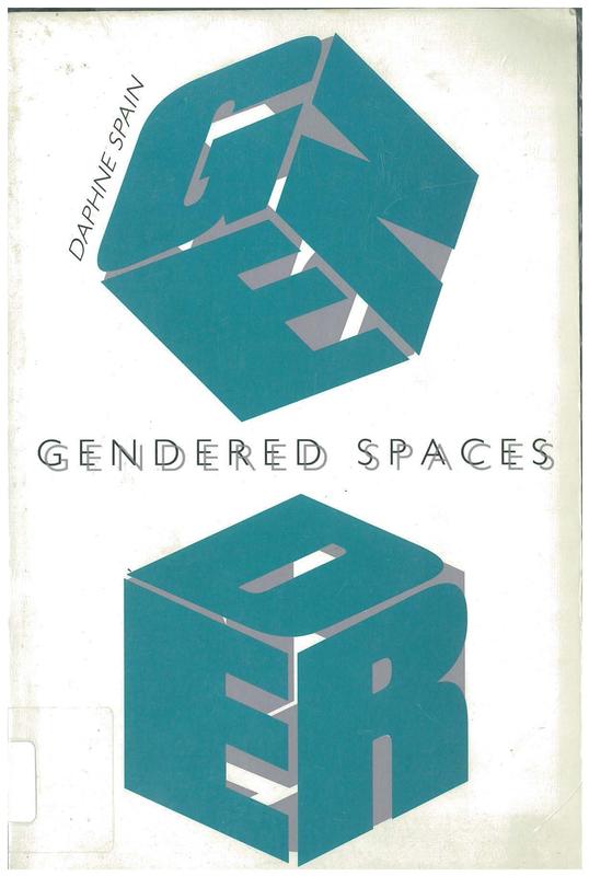 Gendered spaces / Daphne Spain cover