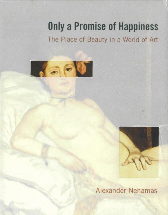 Only a promise of happiness : the place of beauty in a world of art cover
