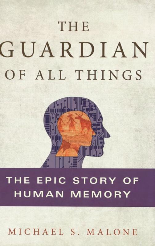 The guardian of all things : the epic story of human memory cover