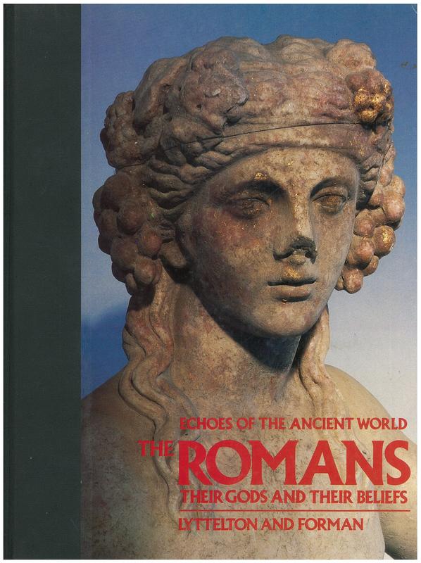 The Romans : their gods and their beliefs cover