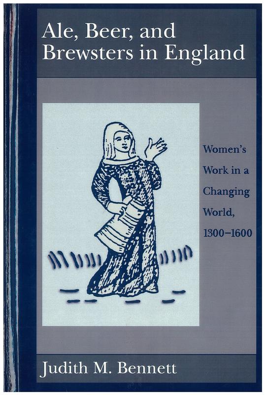 Ale, beer and brewsters in England : women's work in a changing world, 1300-1600 cover