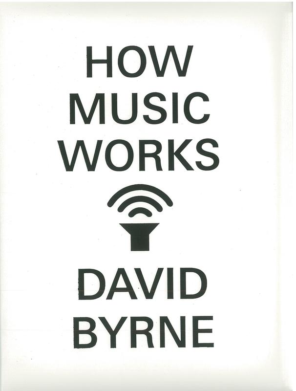 How music works / David Byrne cover