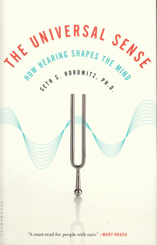 The universal sense : how hearing shapes the mind cover