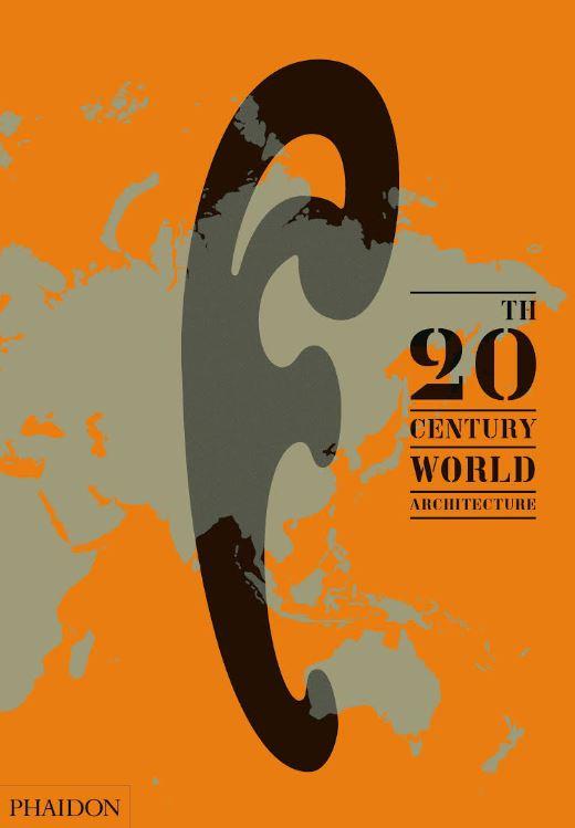 20th Century world architecture / [edited by Helen Thomas] cover