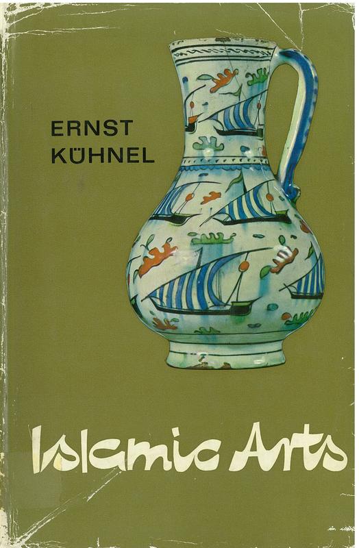Islamic arts / Ernst Kühnel ; translated from the German by Katherine Watson cover