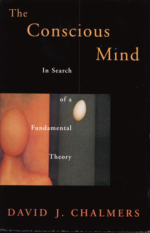 The conscious mind : in search of a fundamental theory cover
