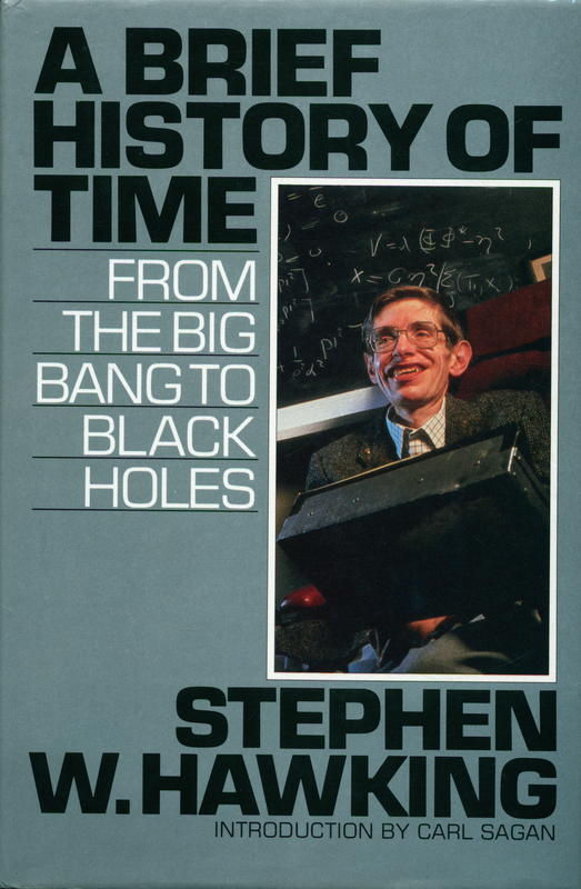 A brief history of time : from the big bang to black holes / Stephen W. Hawking ; introduction by Carl Sagan ; illustrations by Ron Miller cover