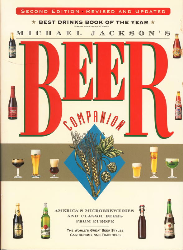 Michael Jackson's beer companion : the world's great beer styles, gastronomy and traditions cover