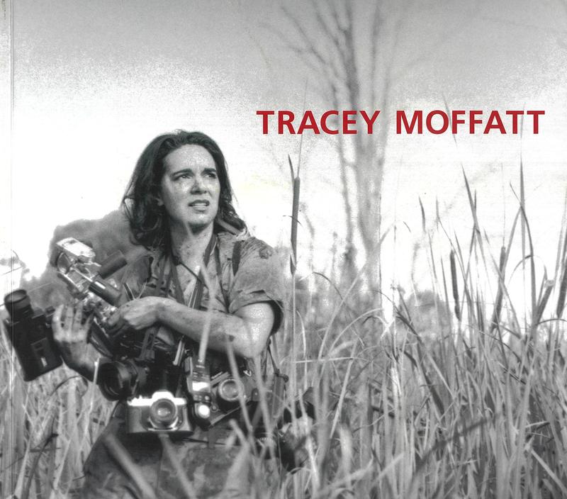Tracey Moffatt / edited by Paula Savage and Lara Strongman cover