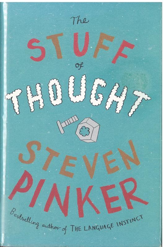 The stuff of thought : language as a window into human nature / Steven Pinker cover