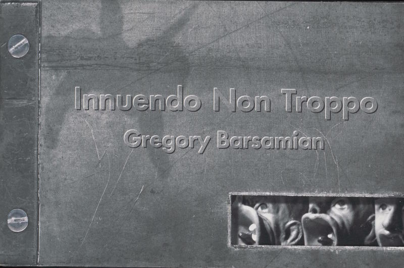Innuendo non troppo : the work of Gregory Barsamian cover