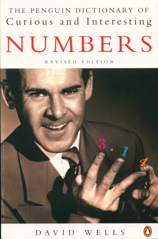 The Penguin dictionary of curious and interesting numbers cover