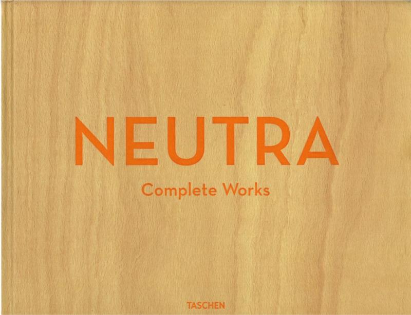 Neutra : complete works / Barbara Mac Lamprecht ;  edited by Peter Gössel ; preface and editorial assistance by Dion Neutra ; Epilogue and principal photography by Julius Shulman cover