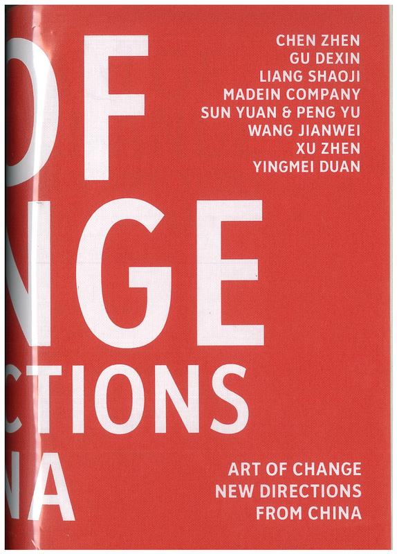 Art of change : new directions from China / edited by Stephanie Rosenthal cover