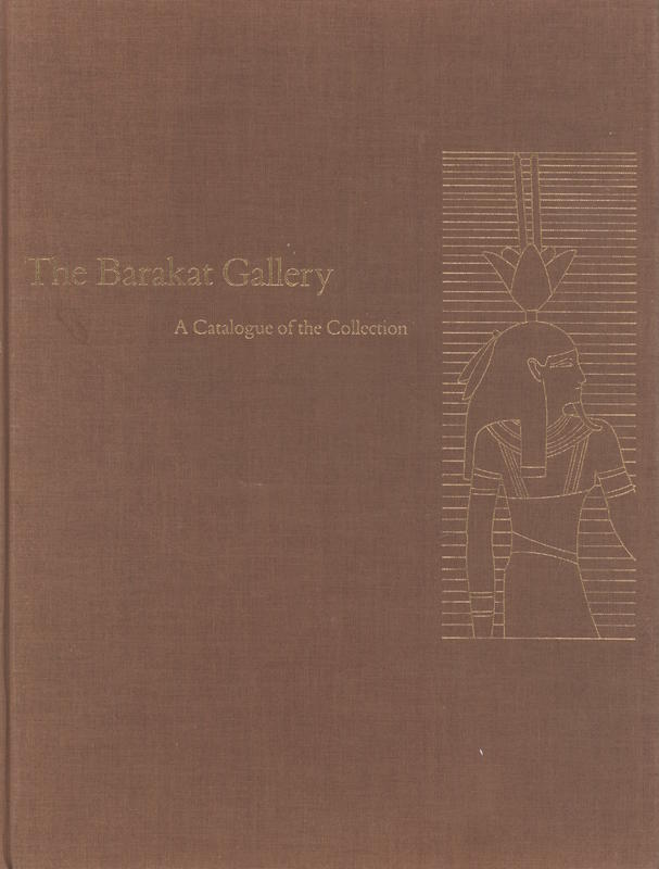 The Barakat Collection : a catalogue of the collection, volume 1 cover