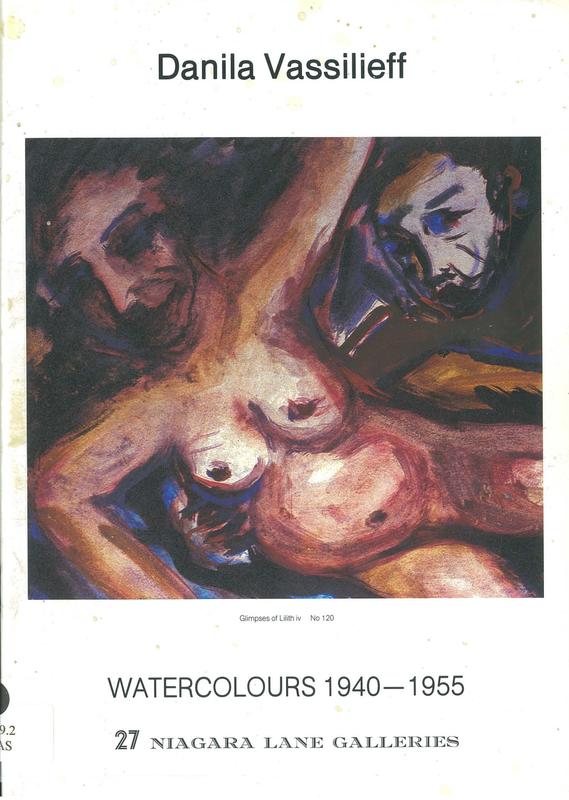Danila Vassilieff 1898-1958 : quintessential artist and innovator : watercolours 1940-1955, mind in creative process : paintings in twenty six series in chronological order cover
