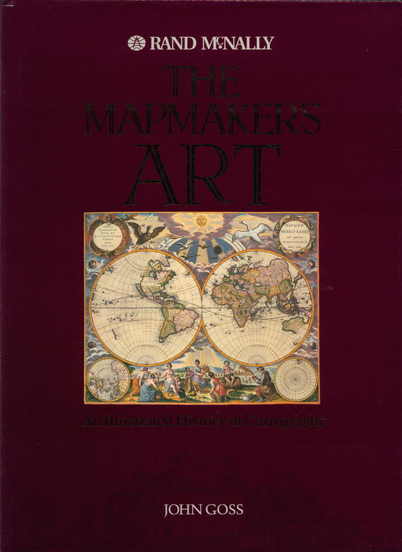 The mapmaker's art : an illustrated history of cartography cover