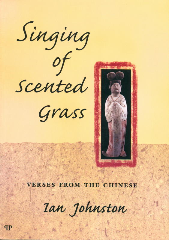 Singing of scented grass : verses from the Chinese cover