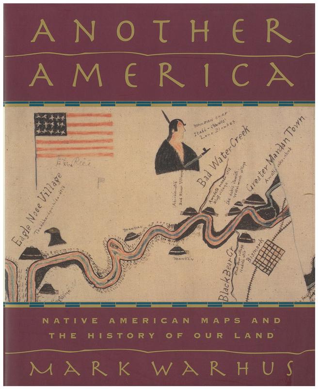 Another America : Native American maps and the history of our land cover