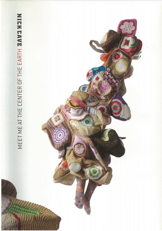 Nick Cave : meet me at the center of the Earth / foreword by Kenneth J. Foster ; introduction andinterview by Kate Eilertsen ; essays by Dan Cameron and Pamela McClusky cover