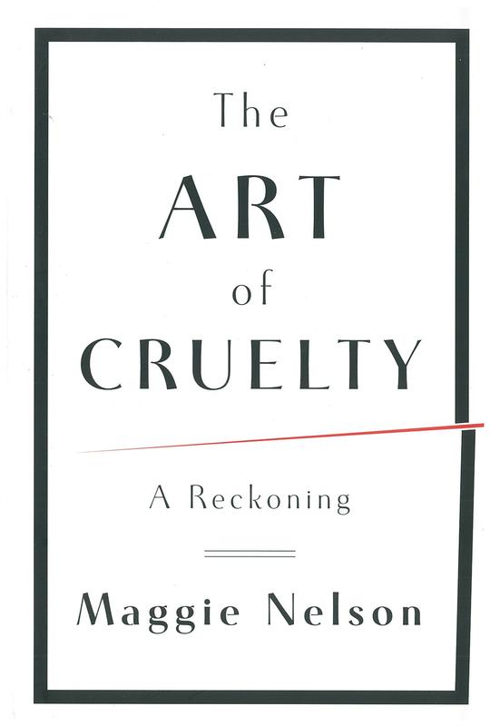 The art of cruelty : a reckoning cover