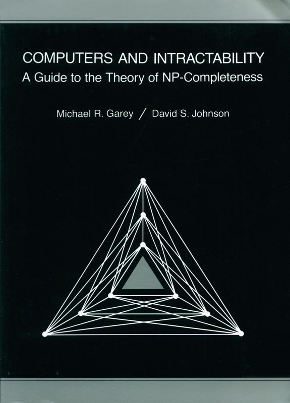 Computers and intractability : a guide to the theory of NP-completeness cover