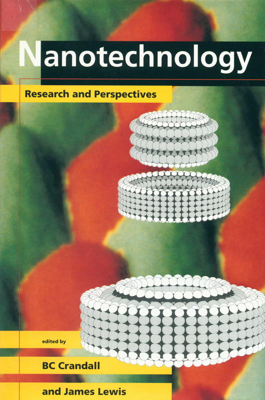 Nanotechnology : research and perspectives : papers from the first foresight conference on nanotechnology cover