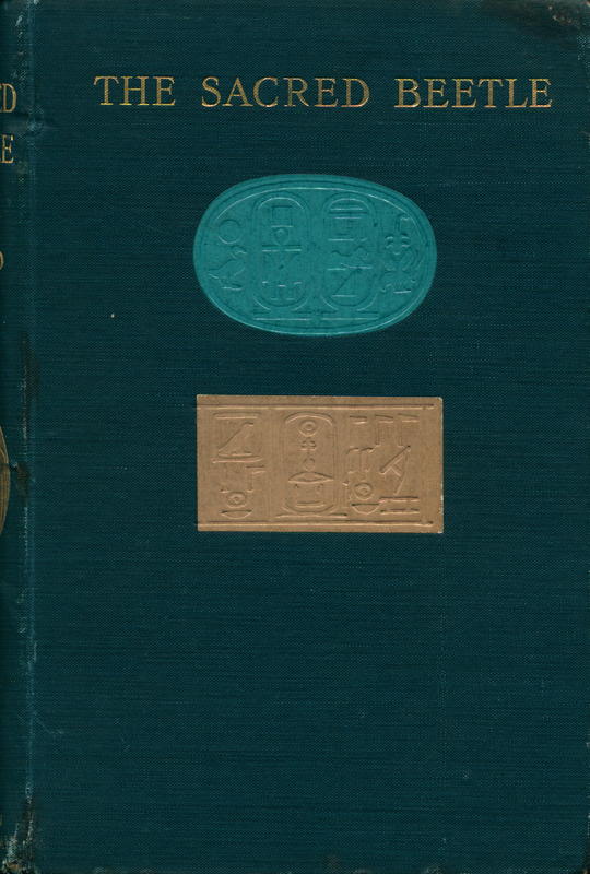 The sacred beetle : a popular treatise on Egyptian scarabs in art and history / by John Ward cover